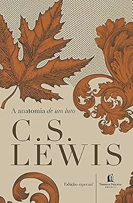 Capa do livro A Anatomia de um Luto, de C. S. Lewis