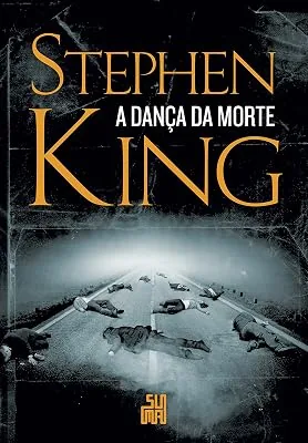 Capa do livro A Dança da Morte, de Stephen King