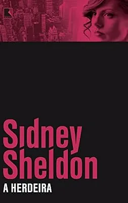 Capa do livro A Herdeira, de Sidney Sheldon