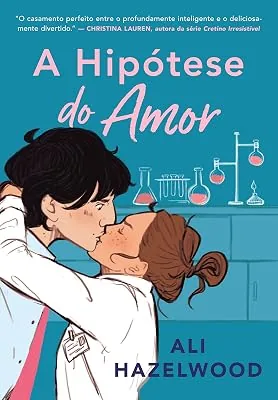 Capa do livro A Hipótese do Amor, de Ali Hazelwood