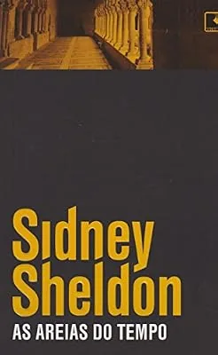 Capa do livro As Areias do Tempo, de Sidney Sheldon