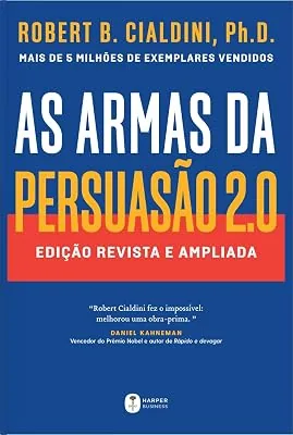 Capa do livro As Armas da Persuasão, de Robert Cialdini