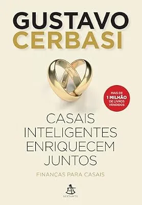 Capa do livro Casais Inteligentes Enriquecem Juntos, de Gustavo Cerbasi