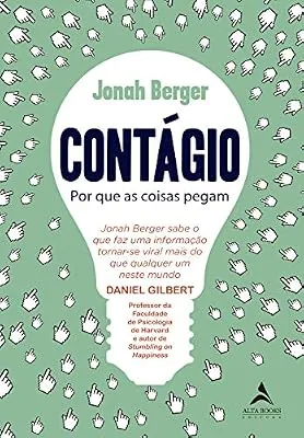 Capa do livro Contágio: Por que as Coisas Pegam, de Jonah Berger
