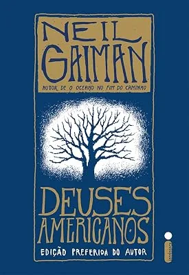 Capa do livro Deuses Americanos, de Neil Gaiman