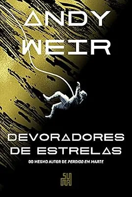 Capa do livro Devoradores de Estrelas, de Andy Weir