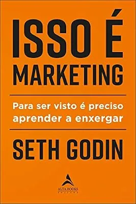 Capa do livro Isso é Marketing, de Seth Godin