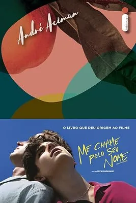 Capa do livro Me Chame pelo Seu Nome, de André Aciman