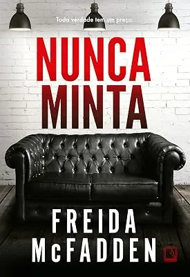 Capa do livro Nunca Minta, de Freida McFadden