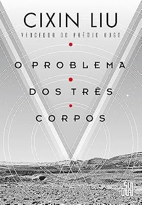 Capa do livro O Problema dos Três Corpos, de Cixin Liu