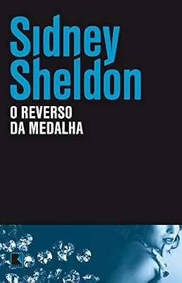 Capa do livro O Reverso da Medalha, de Sidney Sheldon