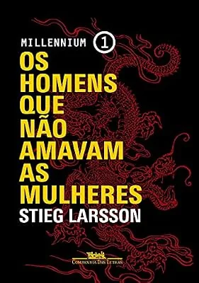 Capa do livro Os Homens Que Não Amavam as Mulheres, de Stieg Larsson