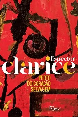 Capa do livro Perto do Coração Selvagem, de Clarice Lispector