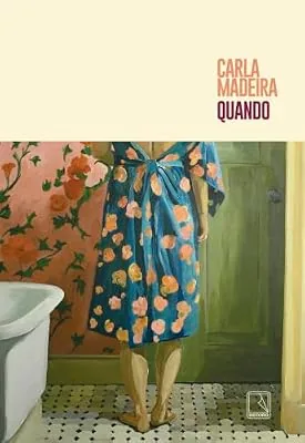 Capa do livro Quando, de Carla Madeira