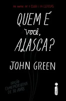 Capa do livro Quem é Você, Alasca?, de John Green