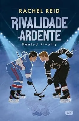 Capa do livro Rivalidade Ardente, de Rachel Reid