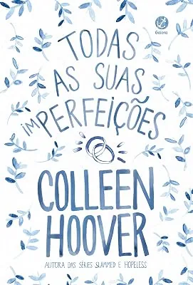 Capa do livro Todas as Suas (Im)perfeições, de Colleen Hoover