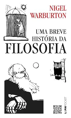 Capa do livro Uma Breve História da Filosofia, de Nigel Warburton