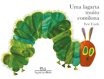 Capa do livro Uma Lagarta Muito Comilona, de Eric Carle