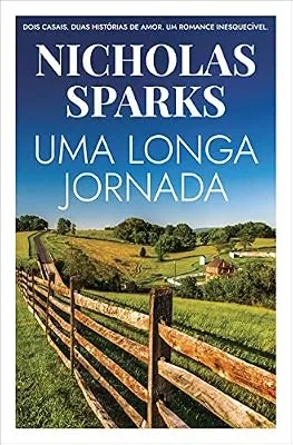 Capa do livro Uma Longa Jornada, de Nicholas Sparks