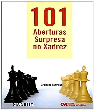 Capa do livro 101 Aberturas Surpresa no Xadrez, de Graham Burgess