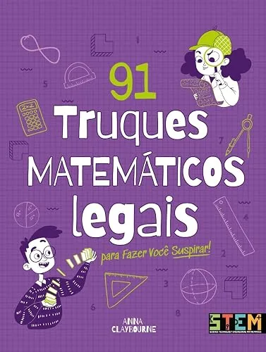 Capa do livro 91 Truques Matemáticos Legais, de Anna Claybourne