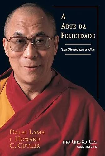 Capa do livro A Arte da Felicidade, de Dalai Lama e Howard C. Cutler