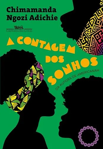 Capa do livro A Contagem dos Sonhos, de Chimamanda Ngozi Adichie