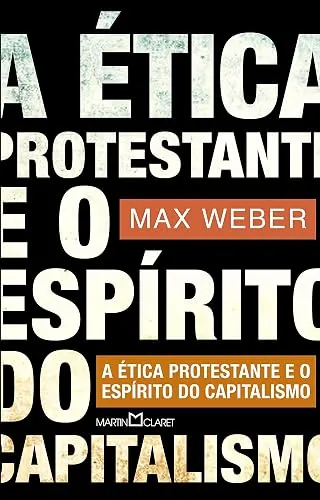 Capa do livro A Ética Protestante e o Espírito do Capitalismo, de Max Weber