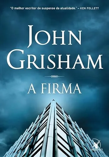 Capa do livro A firma, de John Grisham