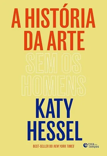 Capa do livro A história da arte sem os homens, de Katy Hessel