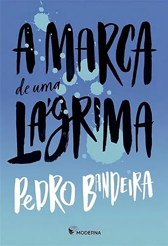 Capa do livro A Marca de uma Lágrima, de Pedro Bandeira