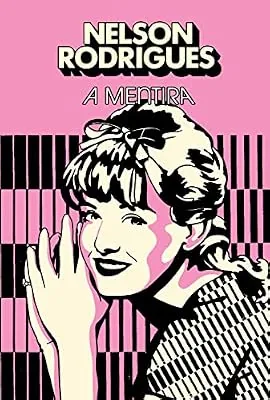 Capa do livro A Mentira, de Nelson Rodrigues