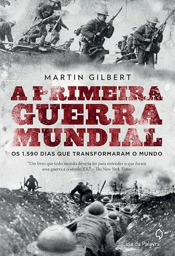 Capa do livro A Primeira Guerra Mundial, de Martin Gilbert