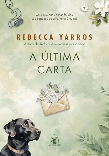 Capa do livro A Última Carta, de Rebecca Yarros