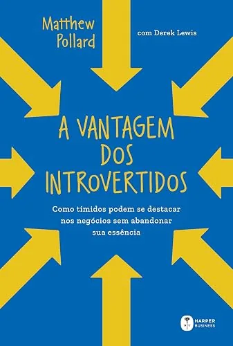 Capa do livro A Vantagem dos Introvertidos, de Matthew Pollard