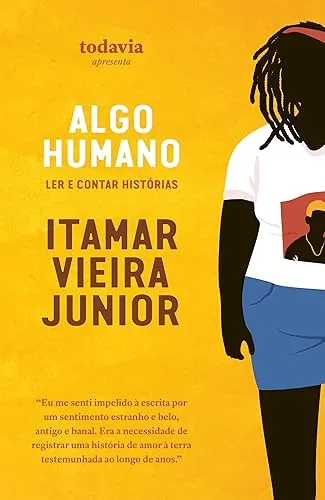 Capa do livro Algo Humano: Ler e Contar Histórias, de Itamar Vieira Junior
