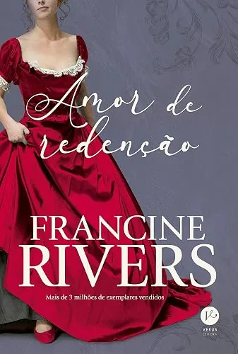 Capa do livro Amor de Redenção, de Francine Rivers