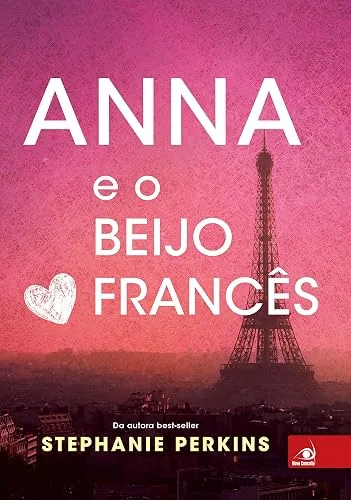 Capa do livro Anna e o Beijo Francês, de Stephanie Perkins