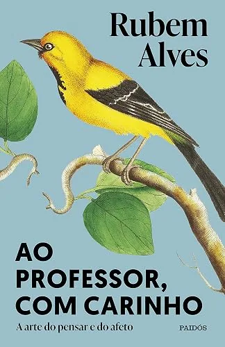 Capa do livro Ao Professor, com Carinho, de Rubem Alves
