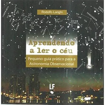 Capa do livro Aprendendo a Ler o Céu, de Rodolfo Langhi