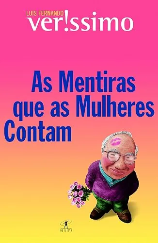 Capa do livro As Mentiras que as Mulheres Contam, de Luis Fernando Verissimo