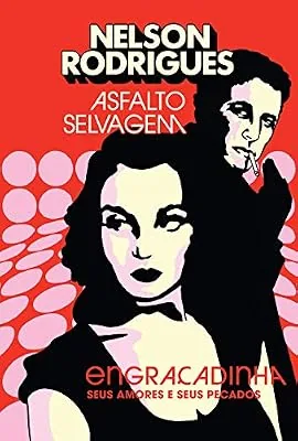 Capa do livro Asfalto Selvagem: Engraçadinha, de Nelson Rodrigues