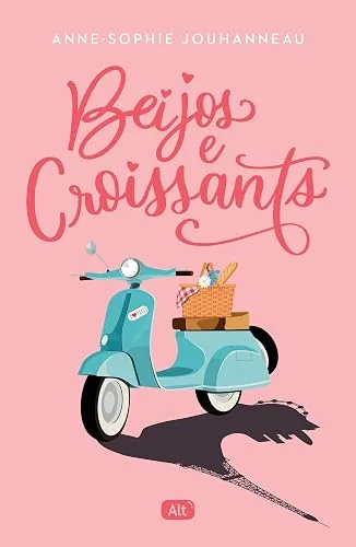 Capa do livro Beijos e Croissants, de Anne-Sophie Jouhanneau