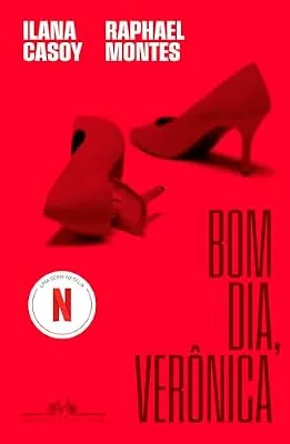 Capa do livro Bom Dia, Verônica, de Raphael Montes e Ilana Casoy