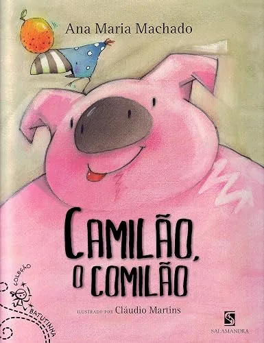 Capa do livro Camilão, o Comilão, de Ana Maria Machado