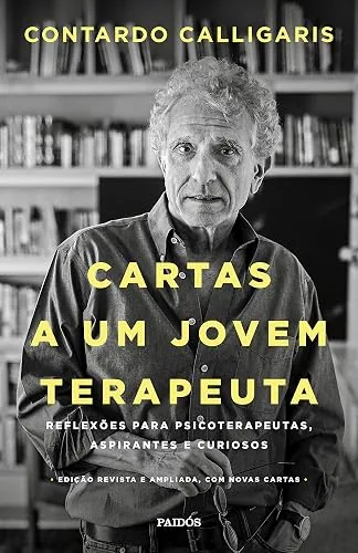 Capa do livro Cartas a um Jovem Terapeuta, de Contardo Calligaris