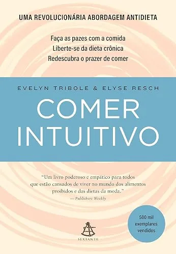 Capa do livro Comer Intuitivo, de Evelyn Tribole e Elyse Resch