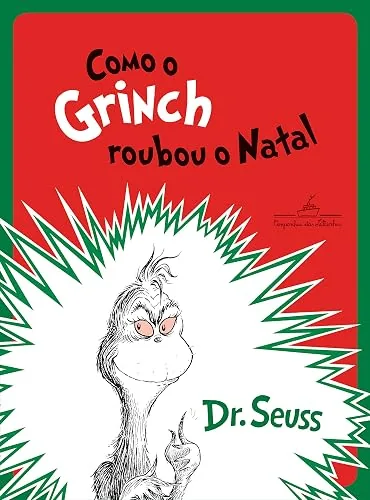 Capa do livro Como o Grinch Roubou o Natal, de Dr. Seuss