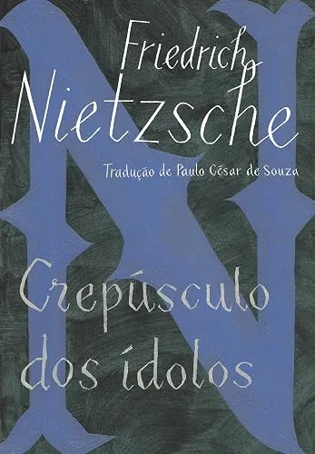 Capa do livro Crepúsculo dos Ídolos, de Friedrich Nietzsche